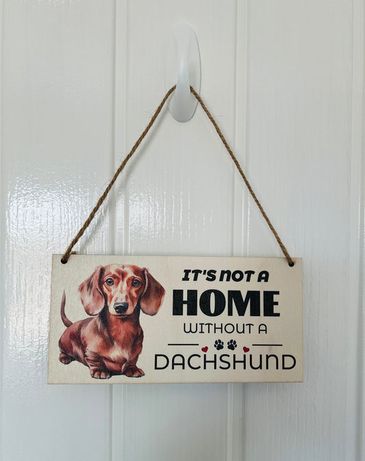 It’s not a home without a Dachshund sign